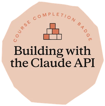 Course completion badge: Building with the Claude API
